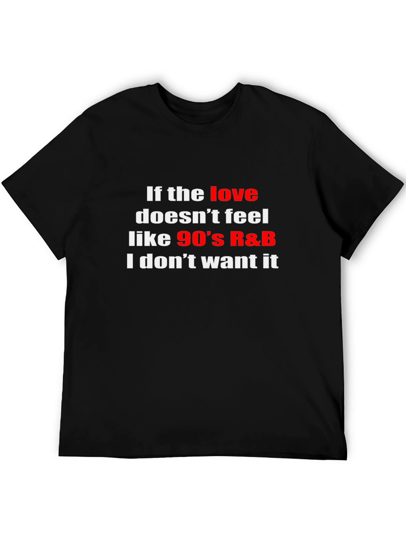 90s R&B Music Fan T-Shirt