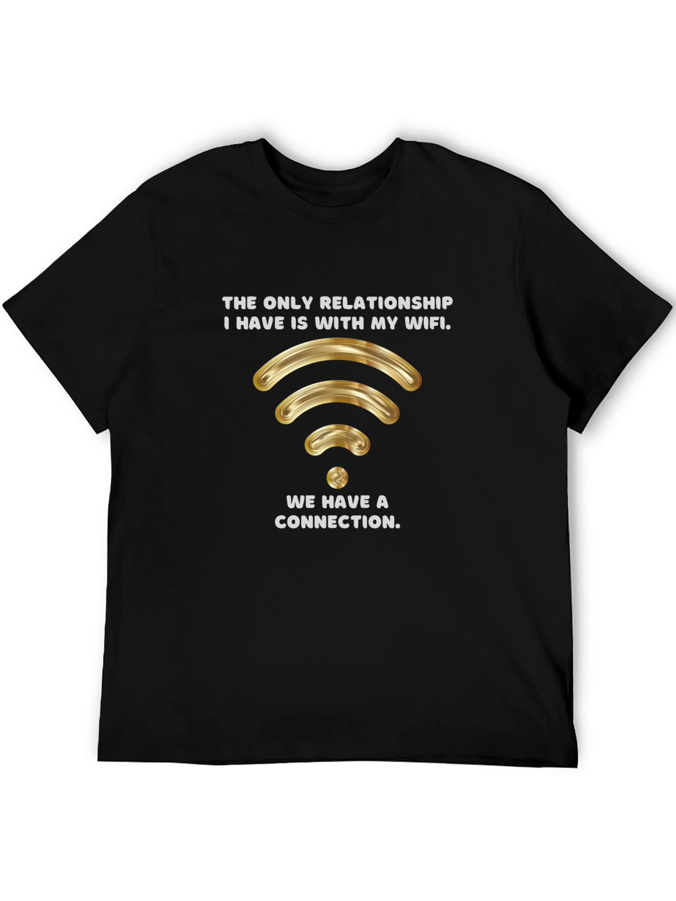 Funny WiFi Relationship T-Shirt