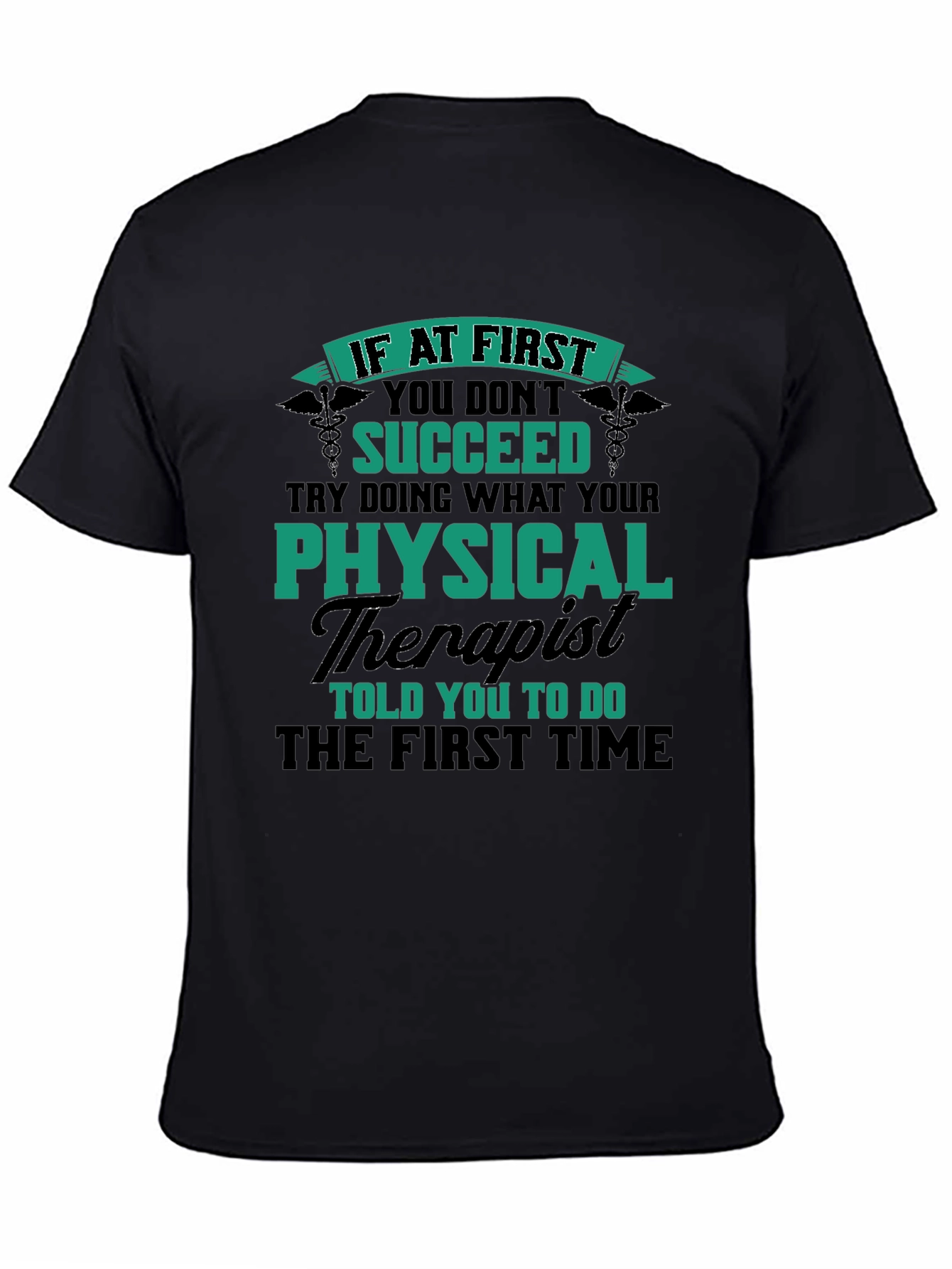 Physical Therapist Humor T-Shirt