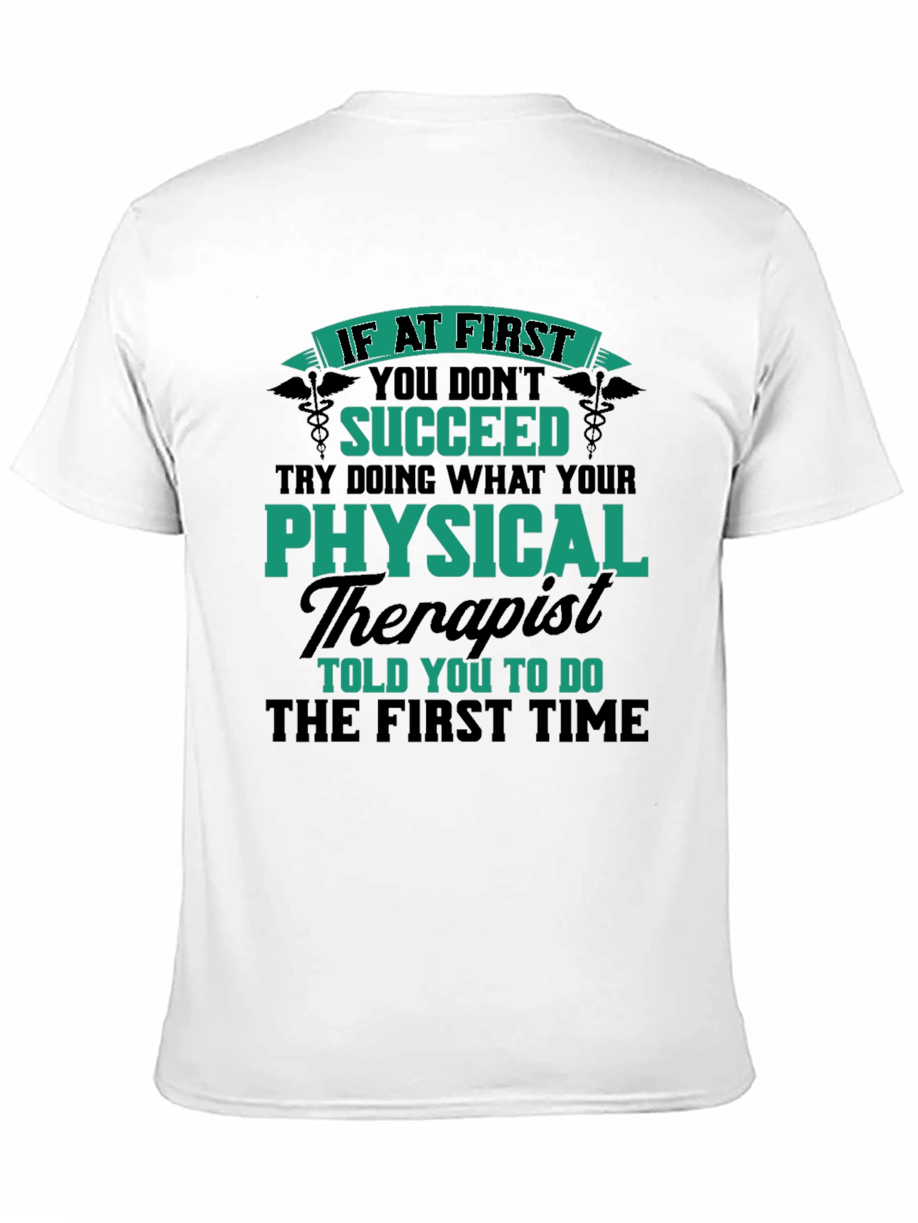 Physical Therapist Humor T-Shirt