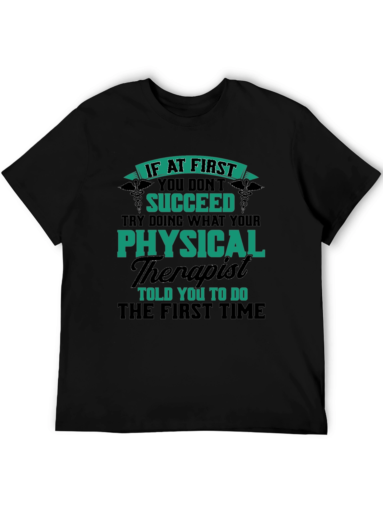 Physical Therapist Humor T-Shirt