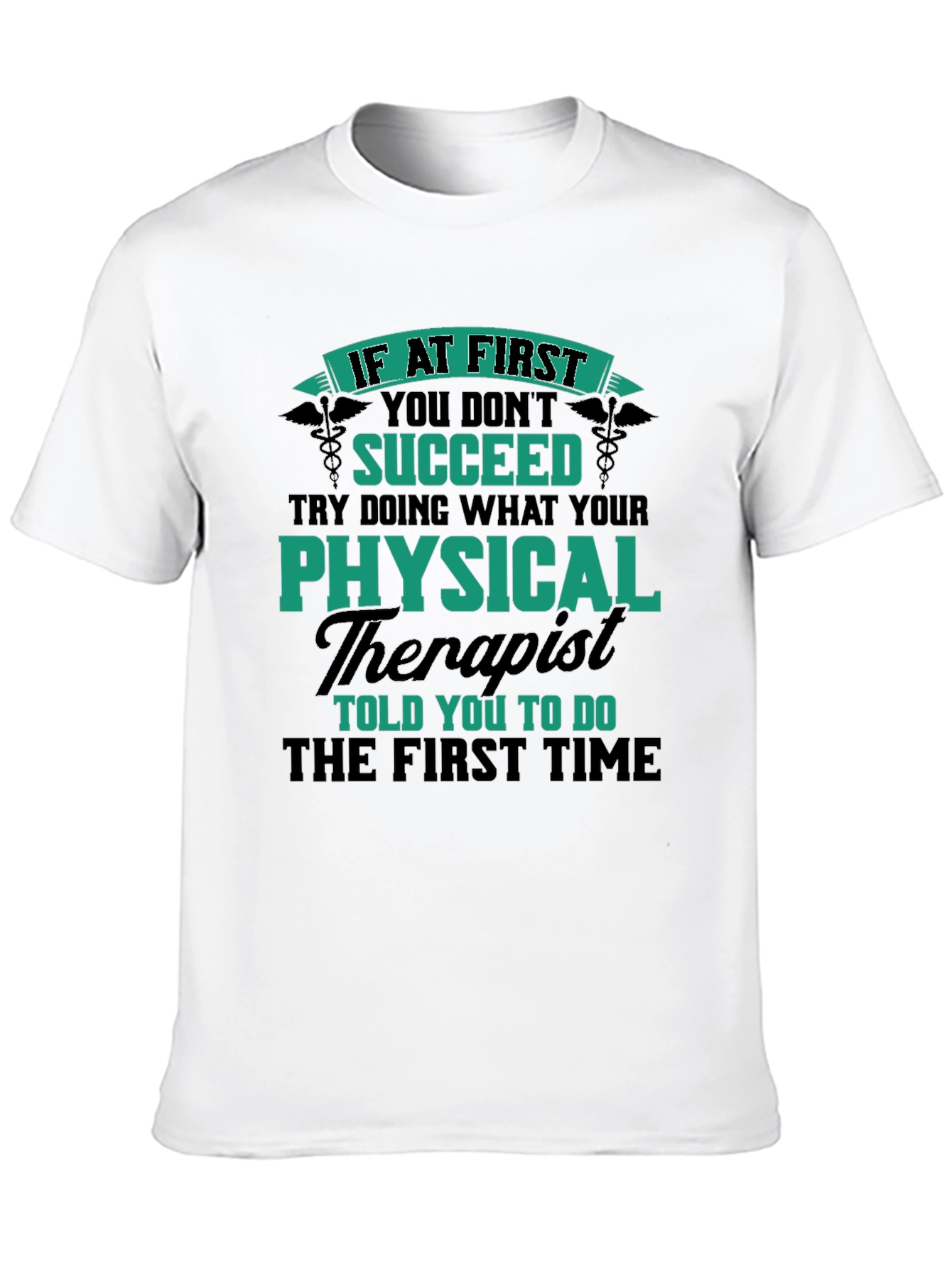 Physical Therapist Humor T-Shirt