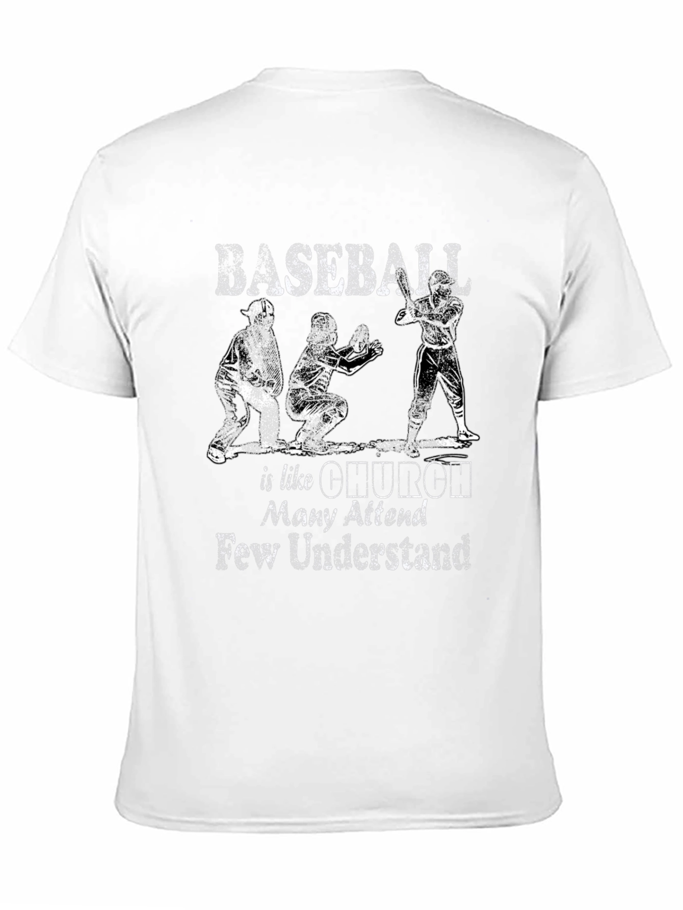 Baseball Like Church T-Shirt - Many Attend Few Understand