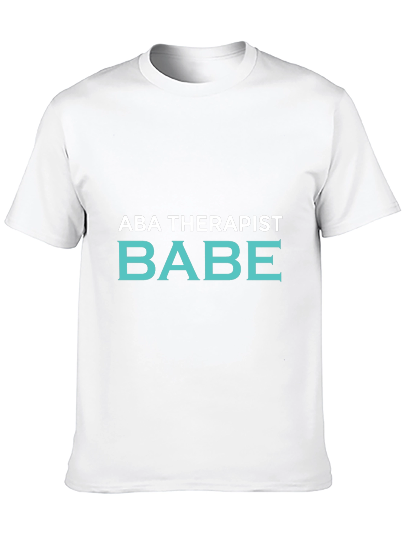 ABA Therapist Babe T-Shirt