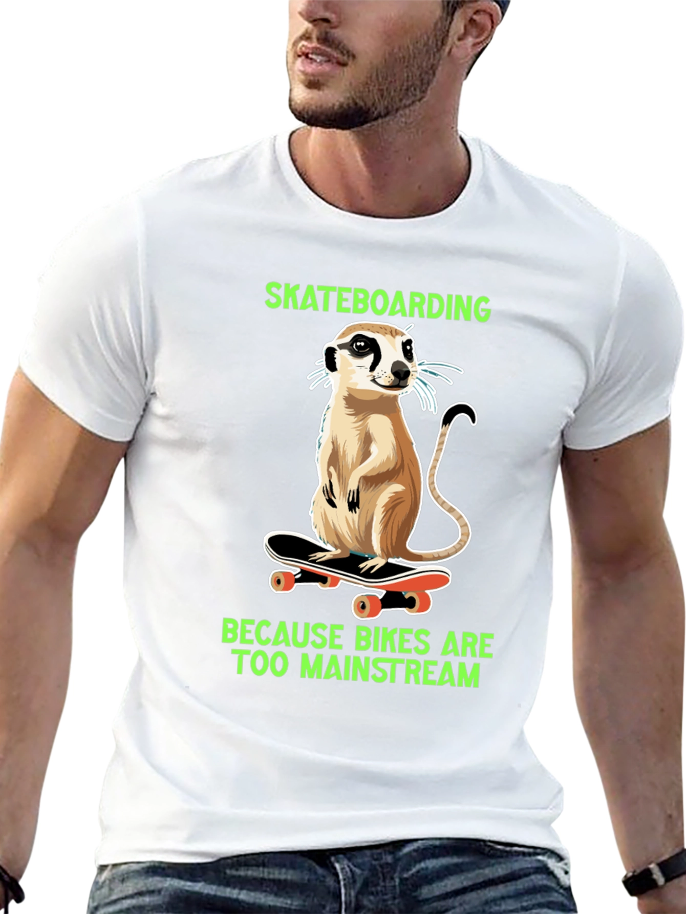 Meerkat Skateboarding T-Shirt - Because Bikes Are Too Mainstream