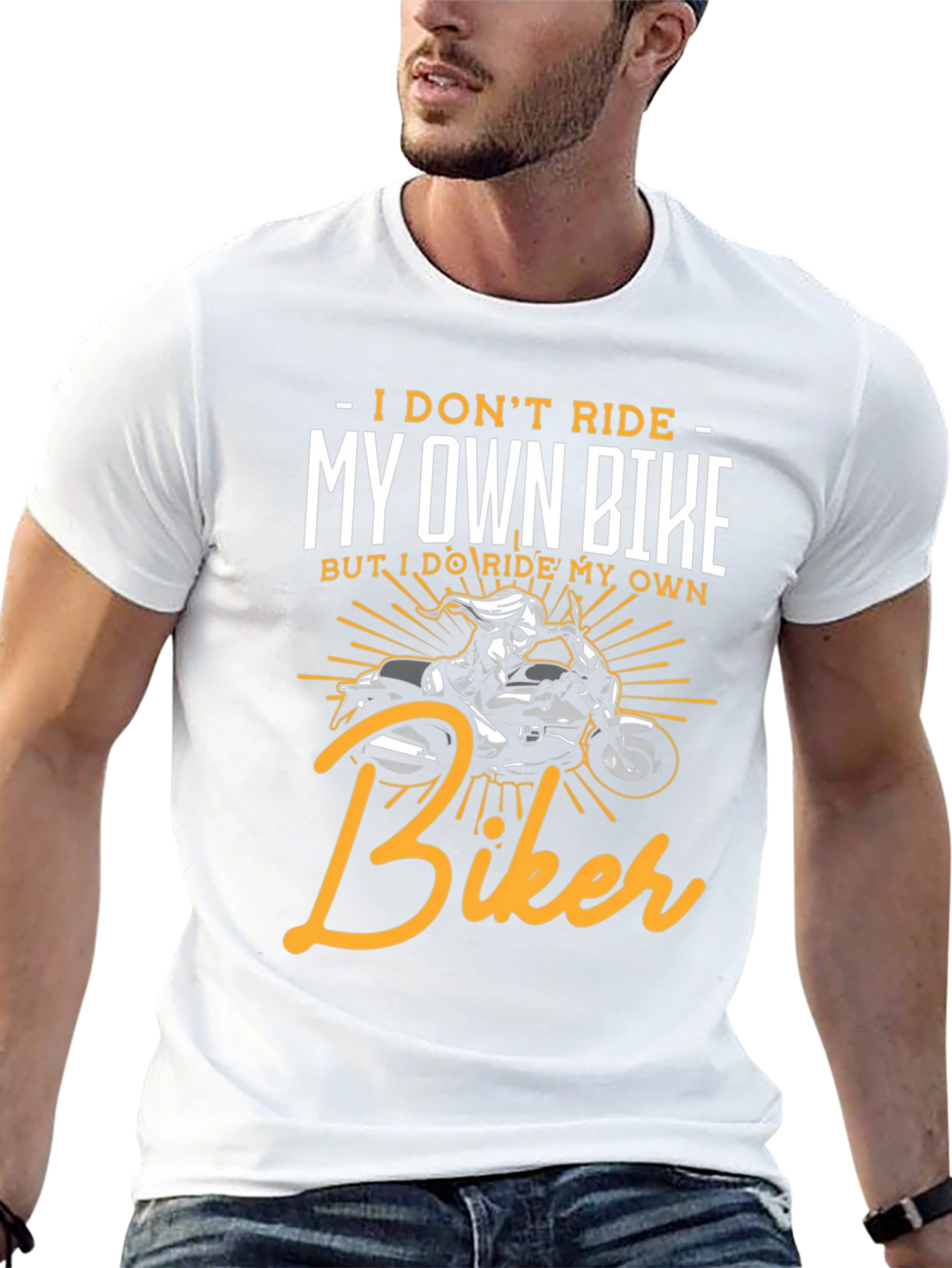 I Dont Ride My Own Bike Biker T-Shirt