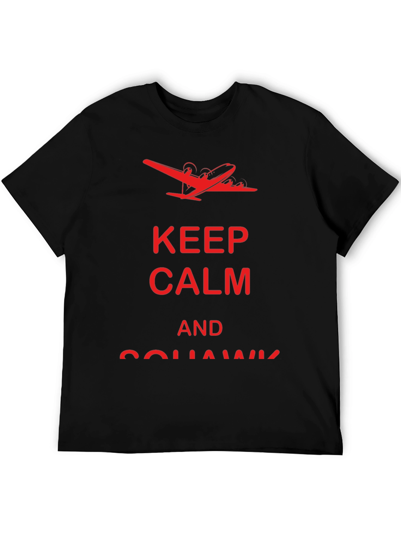 Keep Calm and Squawk T-Shirt