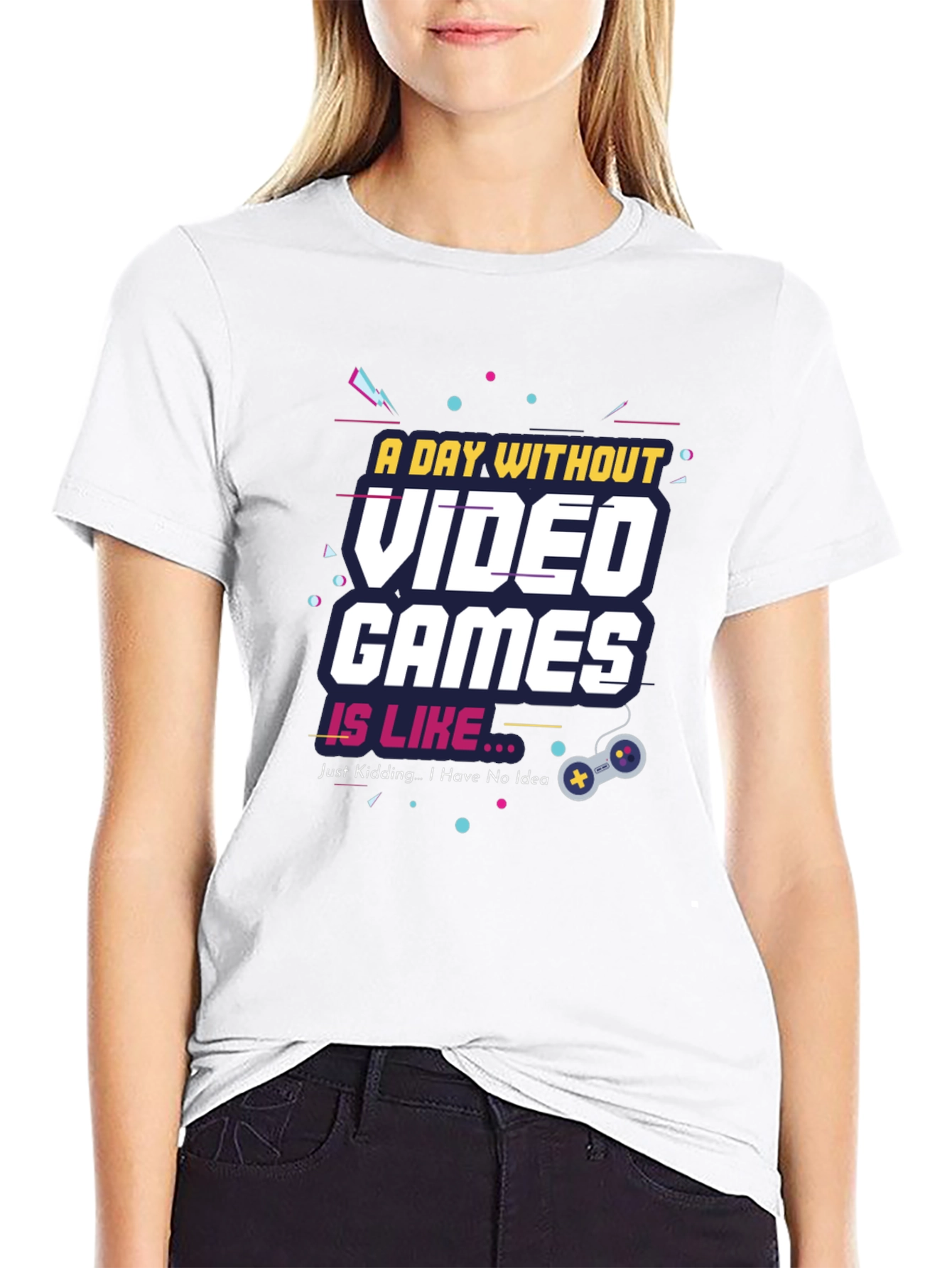 A Day Without Video Games Funny T-Shirt