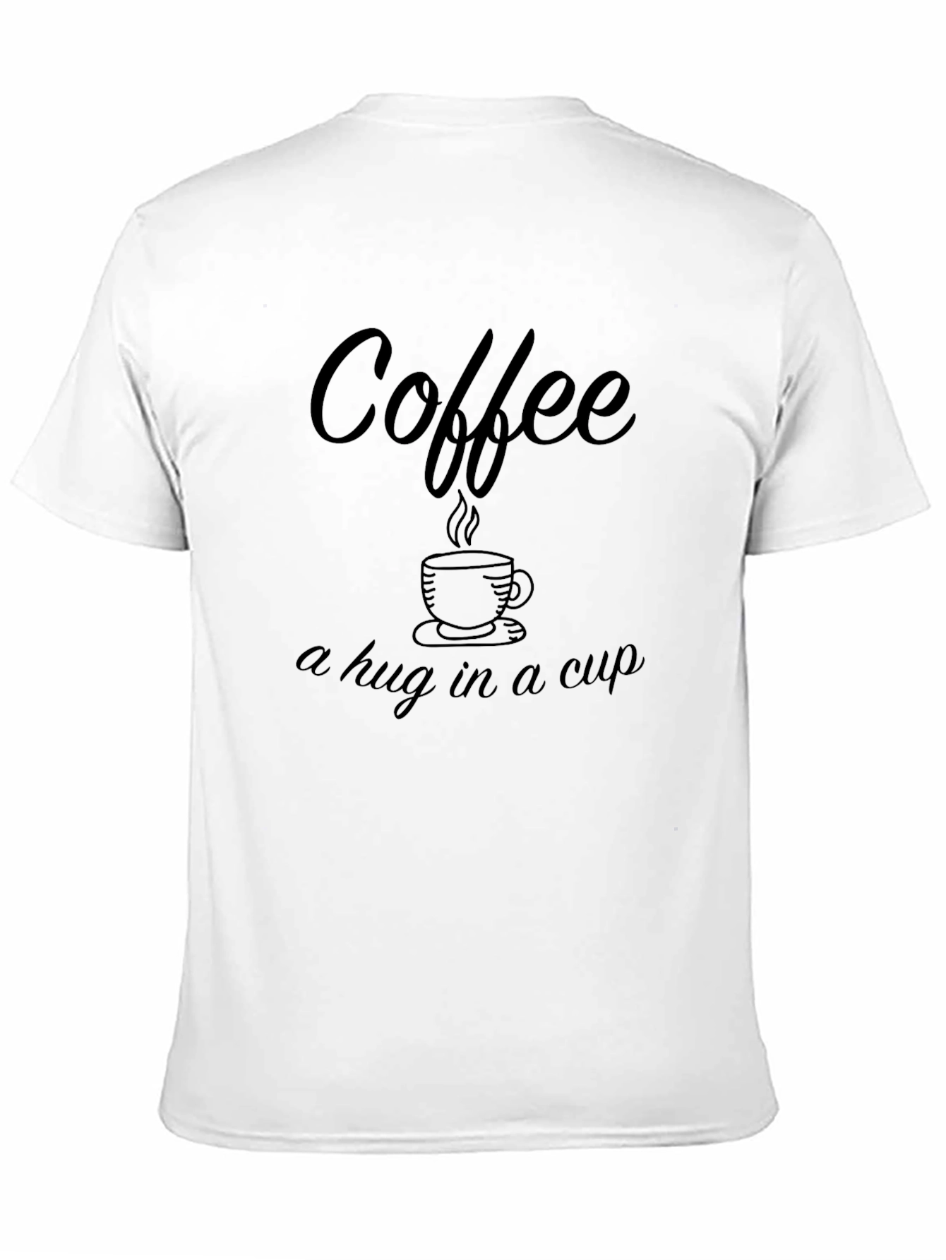 Coffee Hug in a Cup Black T-Shirt