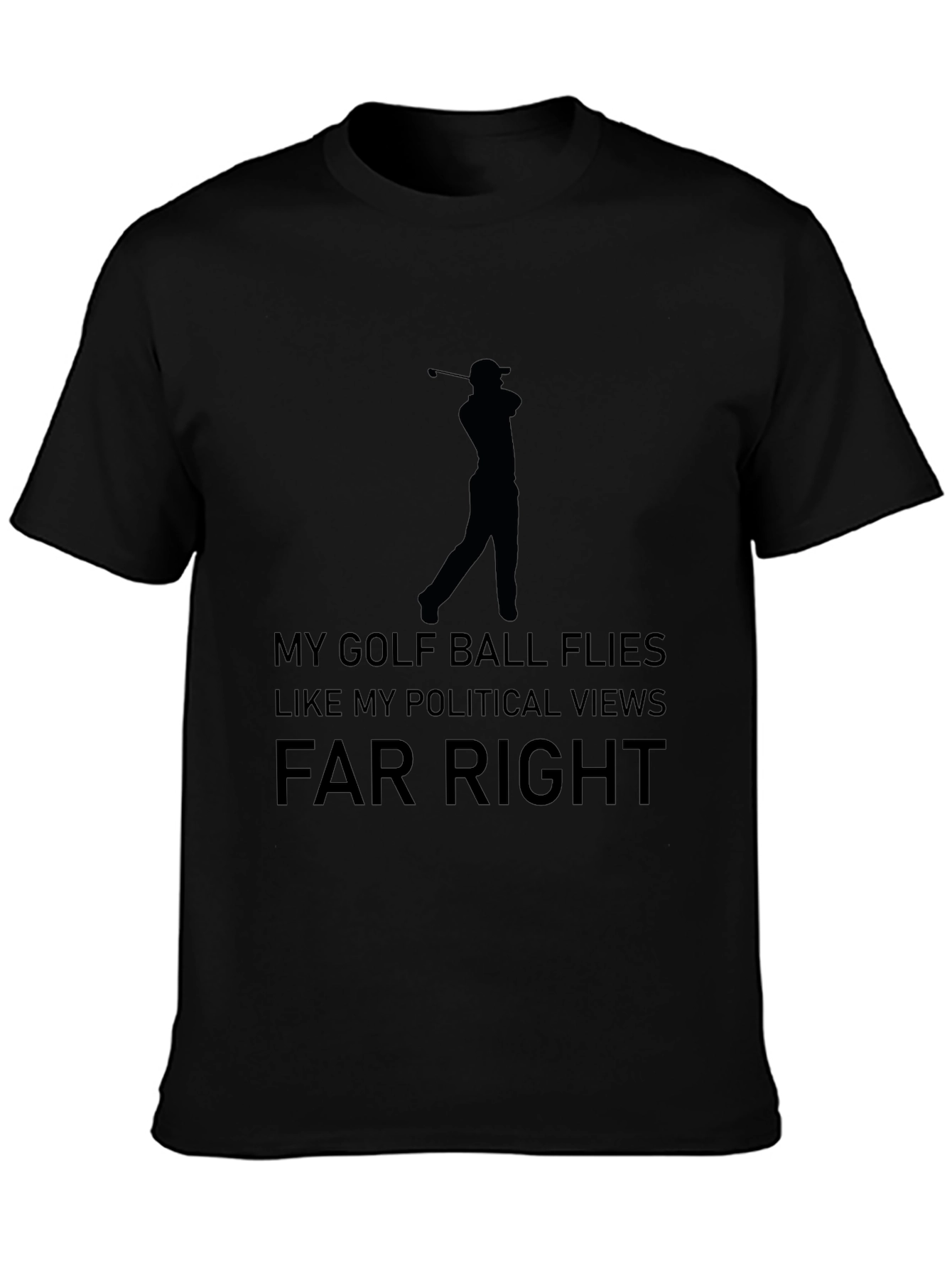Funny Golf & Political Tee - Far Right T-Shirt
