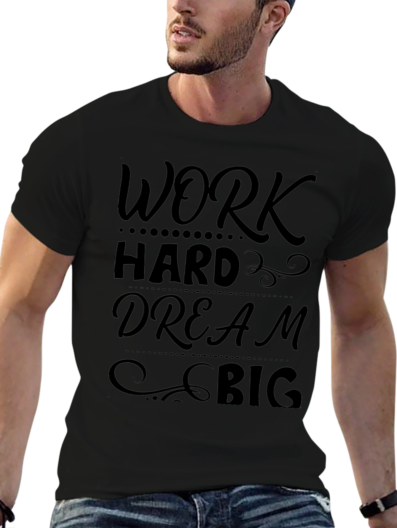 Work Hard Dream Big Black Graphic T-Shirt
