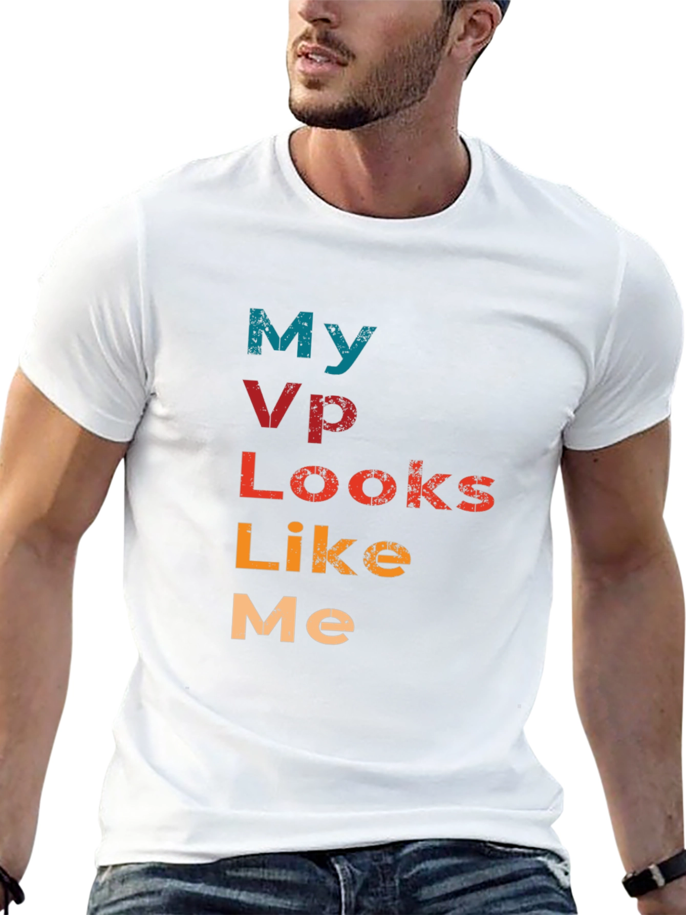 My VP Looks Like Me Graphic T-Shirt