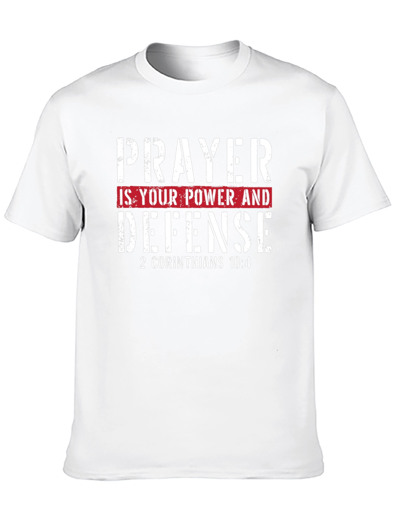 Prayer is Your Power & Defense T-Shirt