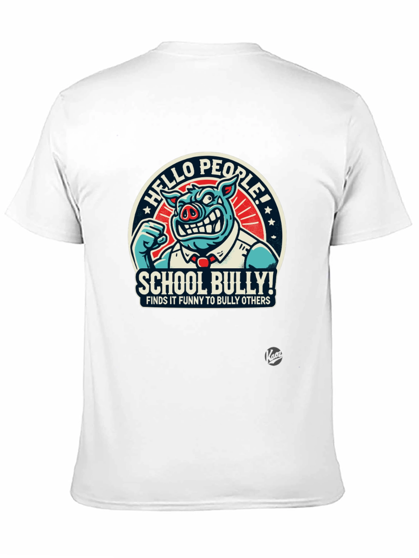 School Bully T-Shirt - Funny Bully Graphic Tee