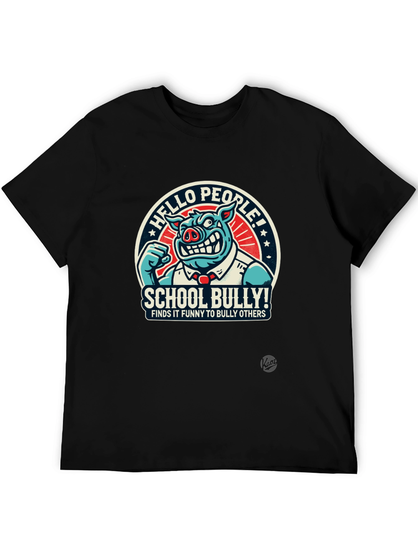 School Bully T-Shirt - Funny Bully Graphic Tee