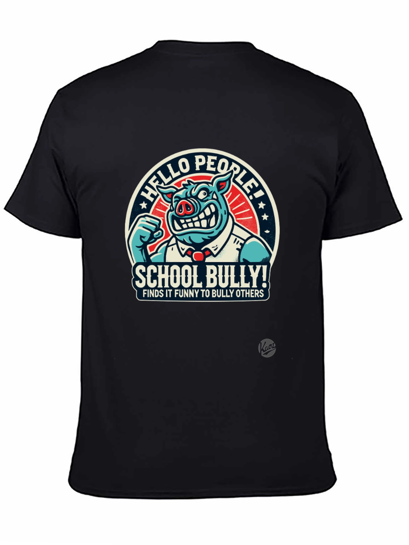 School Bully T-Shirt - Funny Bully Graphic Tee
