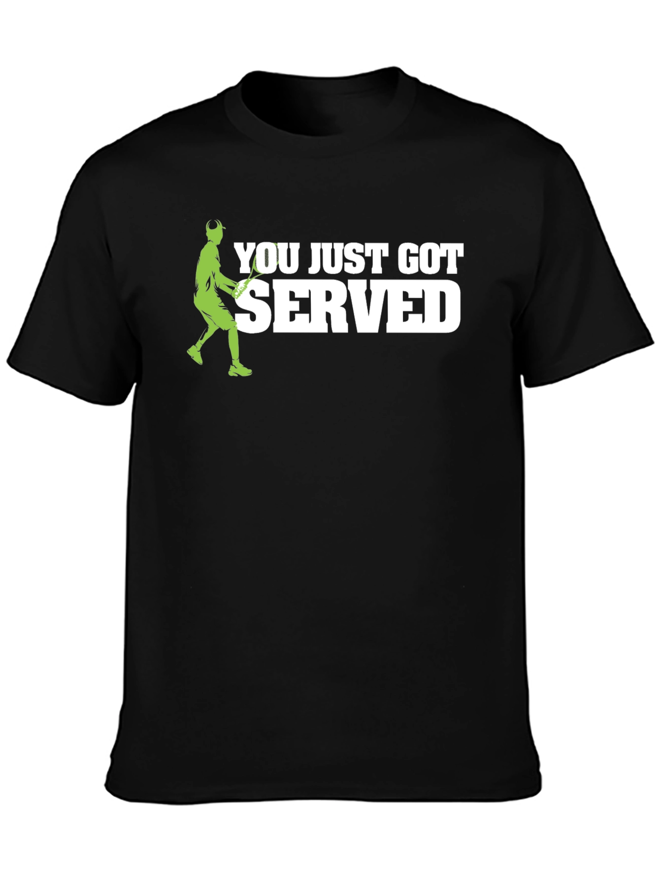 You Just Got Served! Tennis Graphic T-Shirt