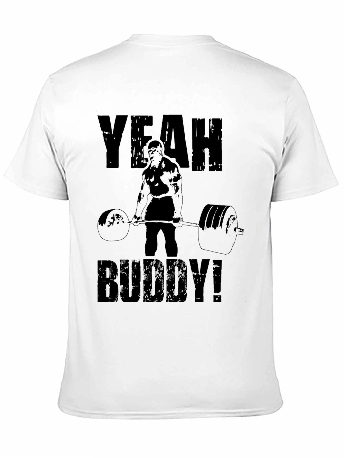 Yeah Buddy! Black T-Shirt Gym Motivation