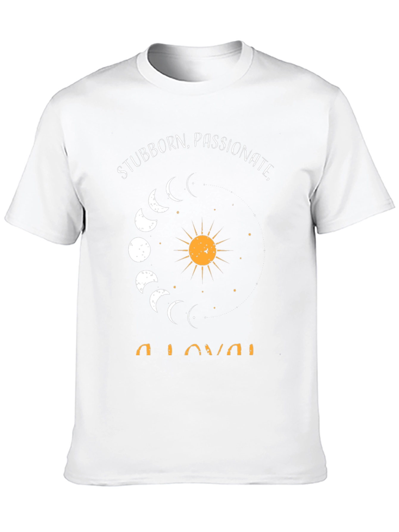 Stubborn Passionate Astrology Tee