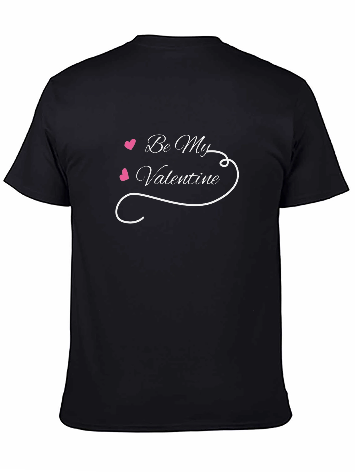 Be My Valentine T-Shirt - Romantic Valentines Day Apparel