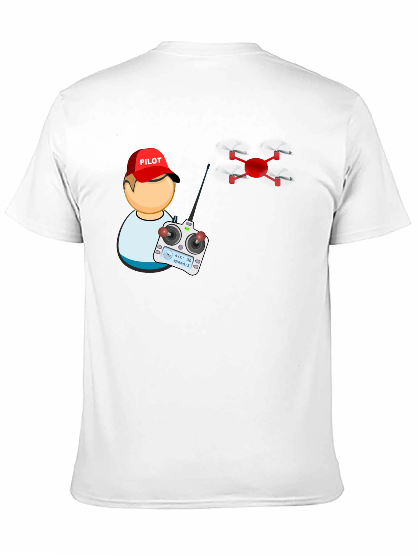 Drone Pilot T-Shirt - Fly High!