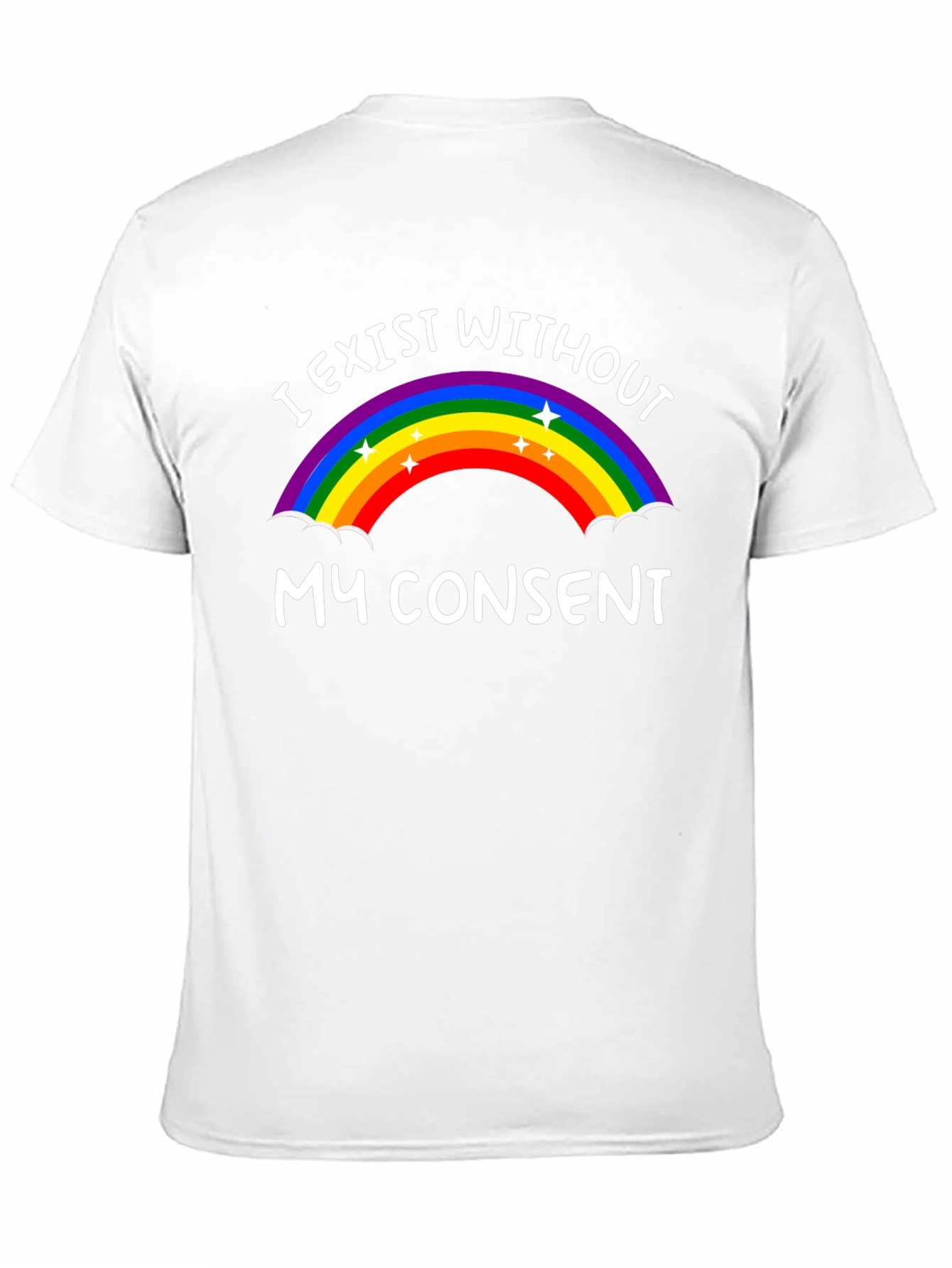 I Exist Without My Consent Rainbow Graphic Tee