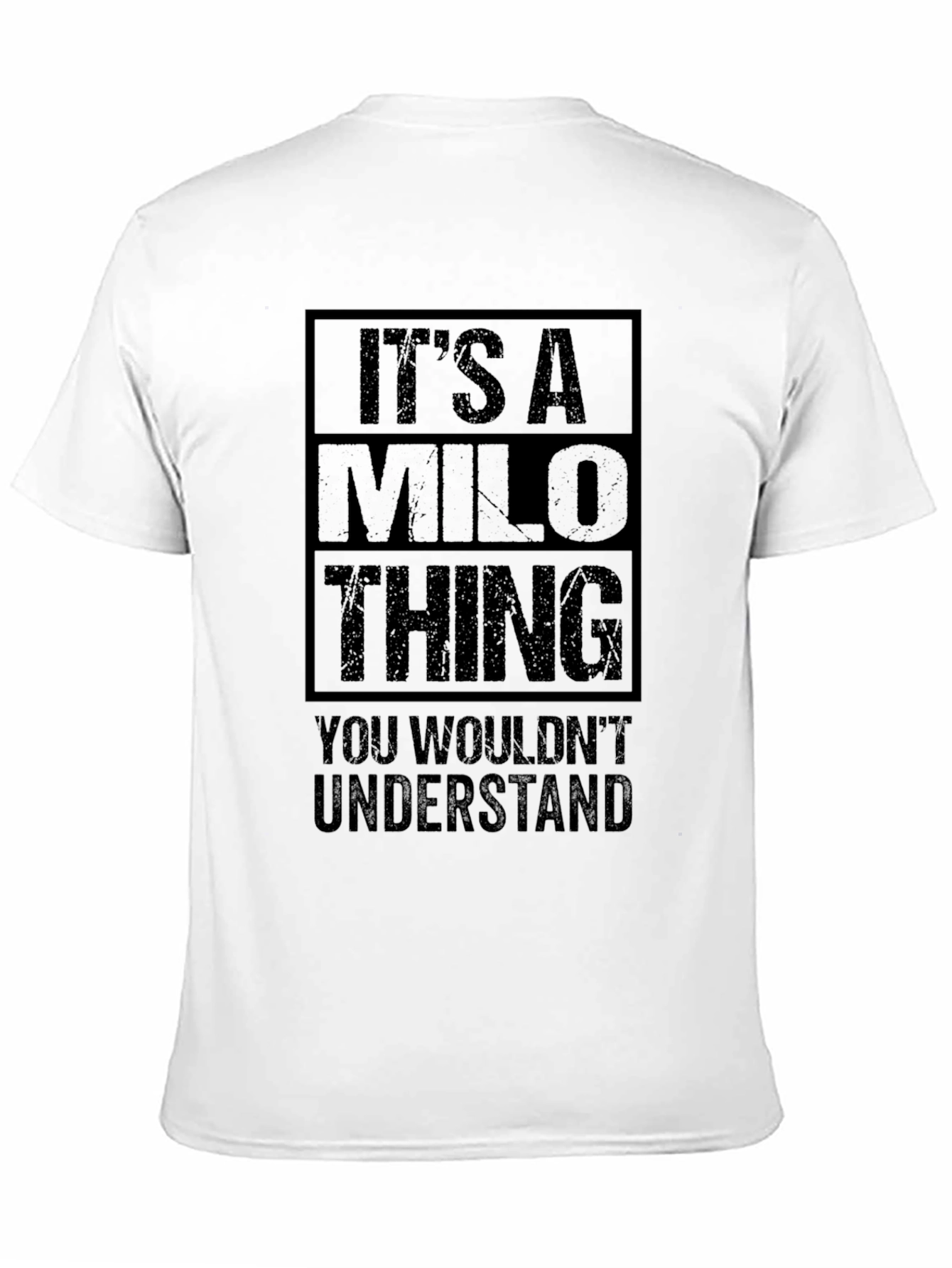 Its A Milo Thing - Graphic T-Shirt