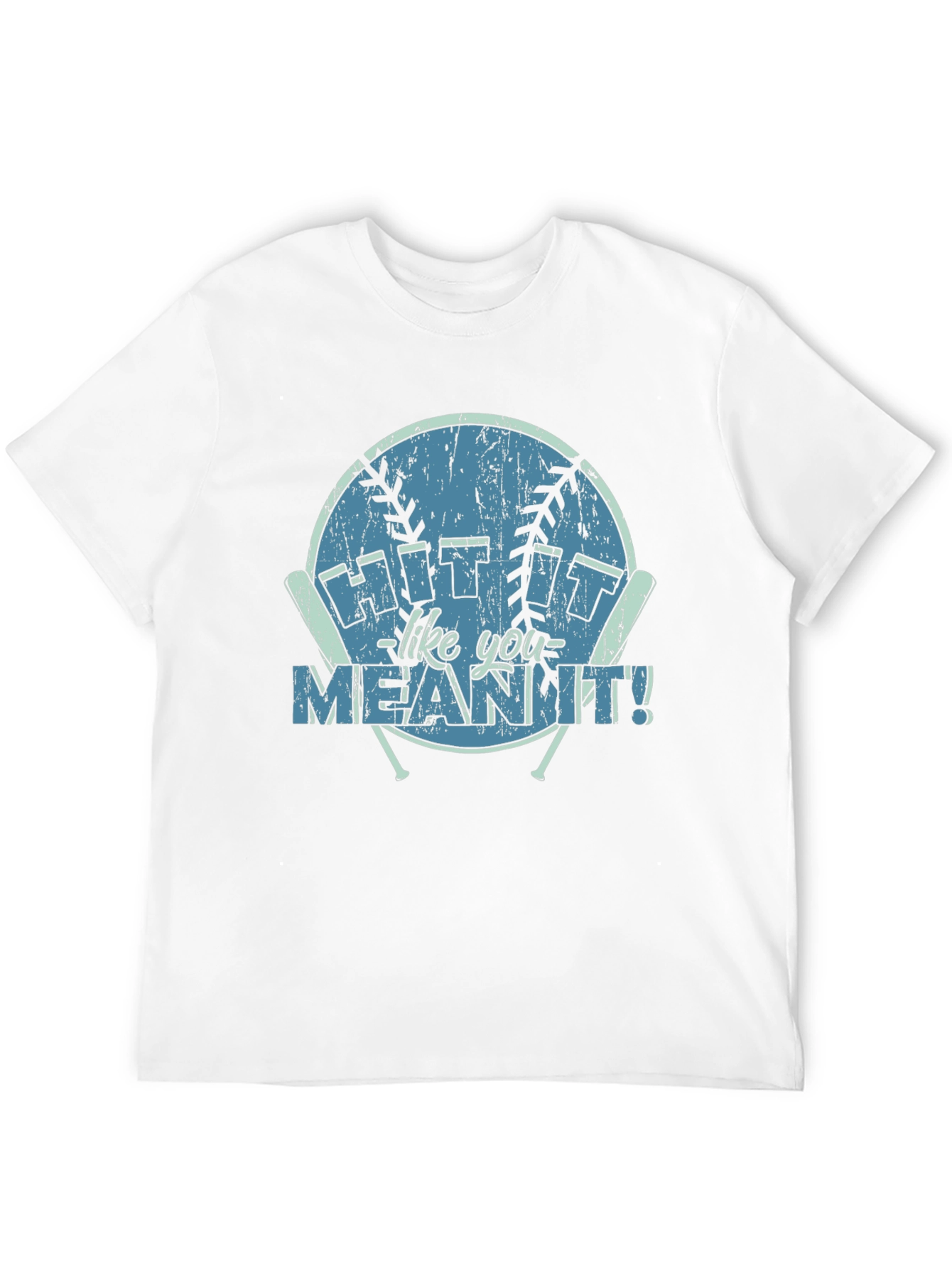 Hit It Like You Mean It T-Shirt