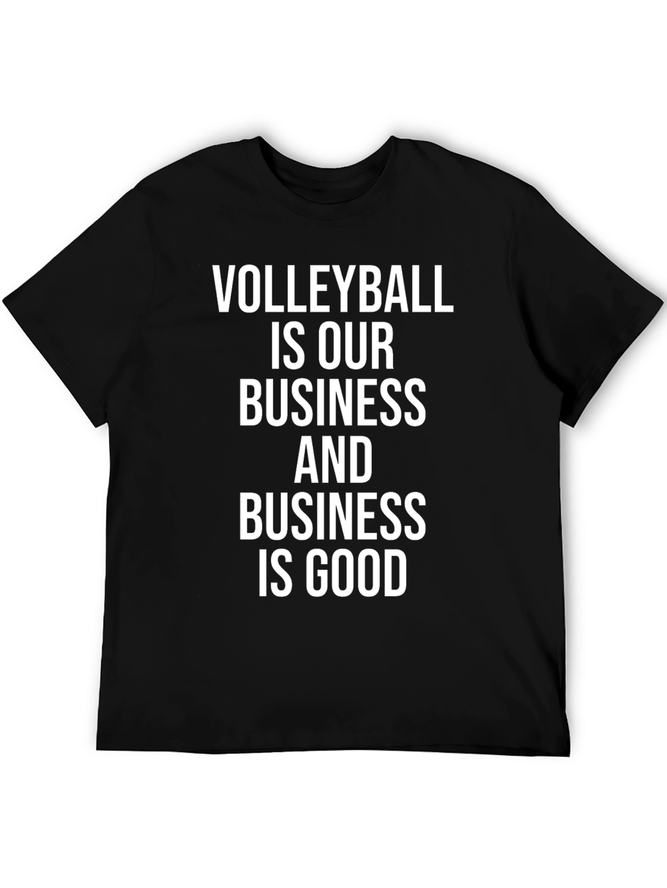 Volleyball Is Our Business Graphic T-Shirt