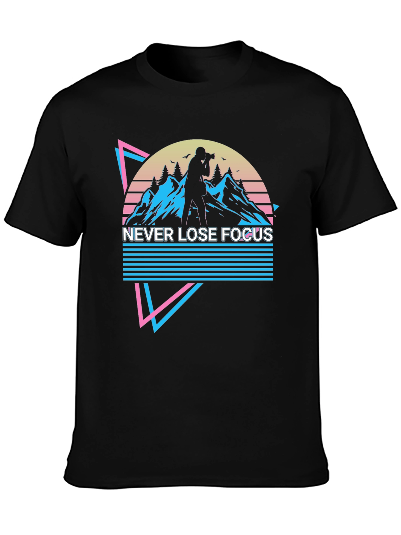 Never Lose Focus T-Shirt - Photography Retro Style
