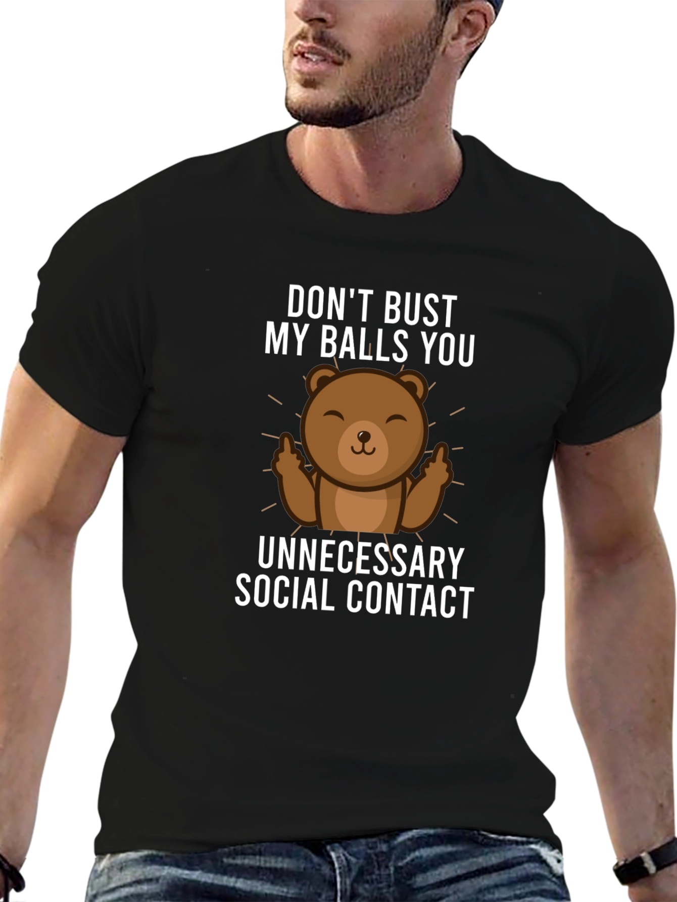 Dont Bust My Balls Bear Graphic T-Shirt