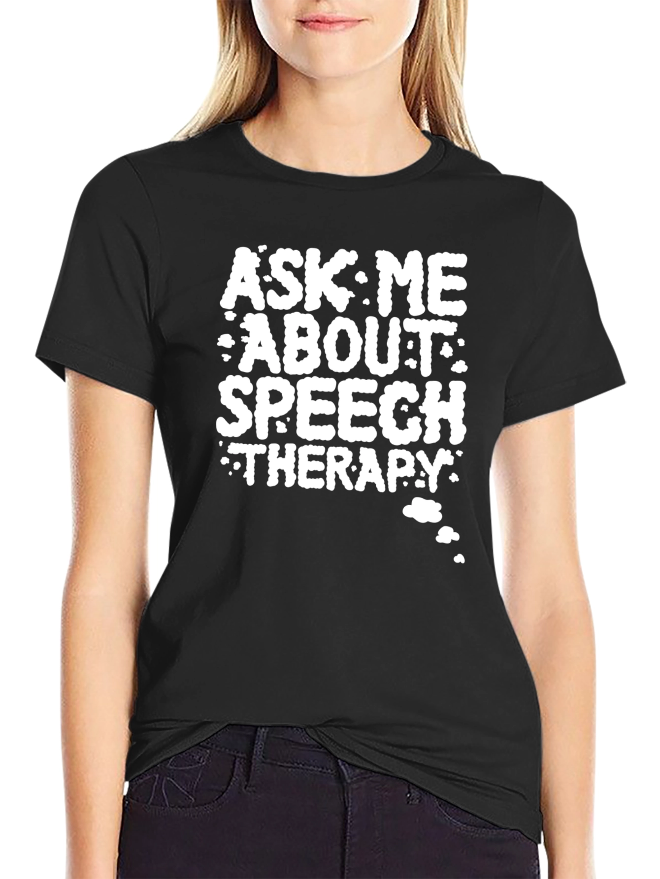 Ask Me About Speech Therapy T-Shirt
