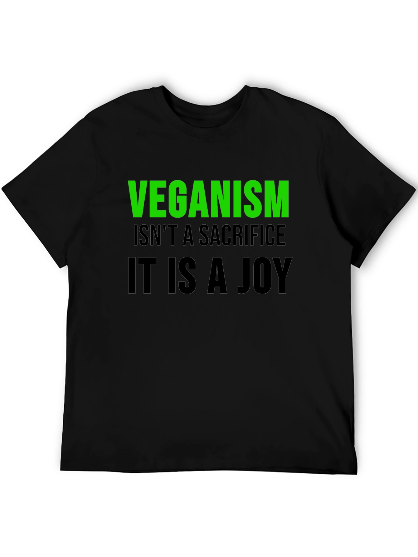 Veganism is a Joy T-Shirt