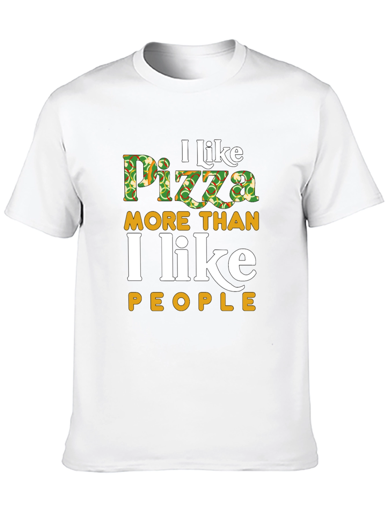 I Like Pizza More Than People T-Shirt