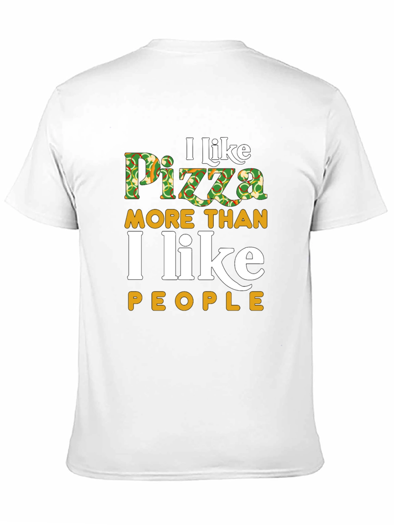 I Like Pizza More Than People T-Shirt