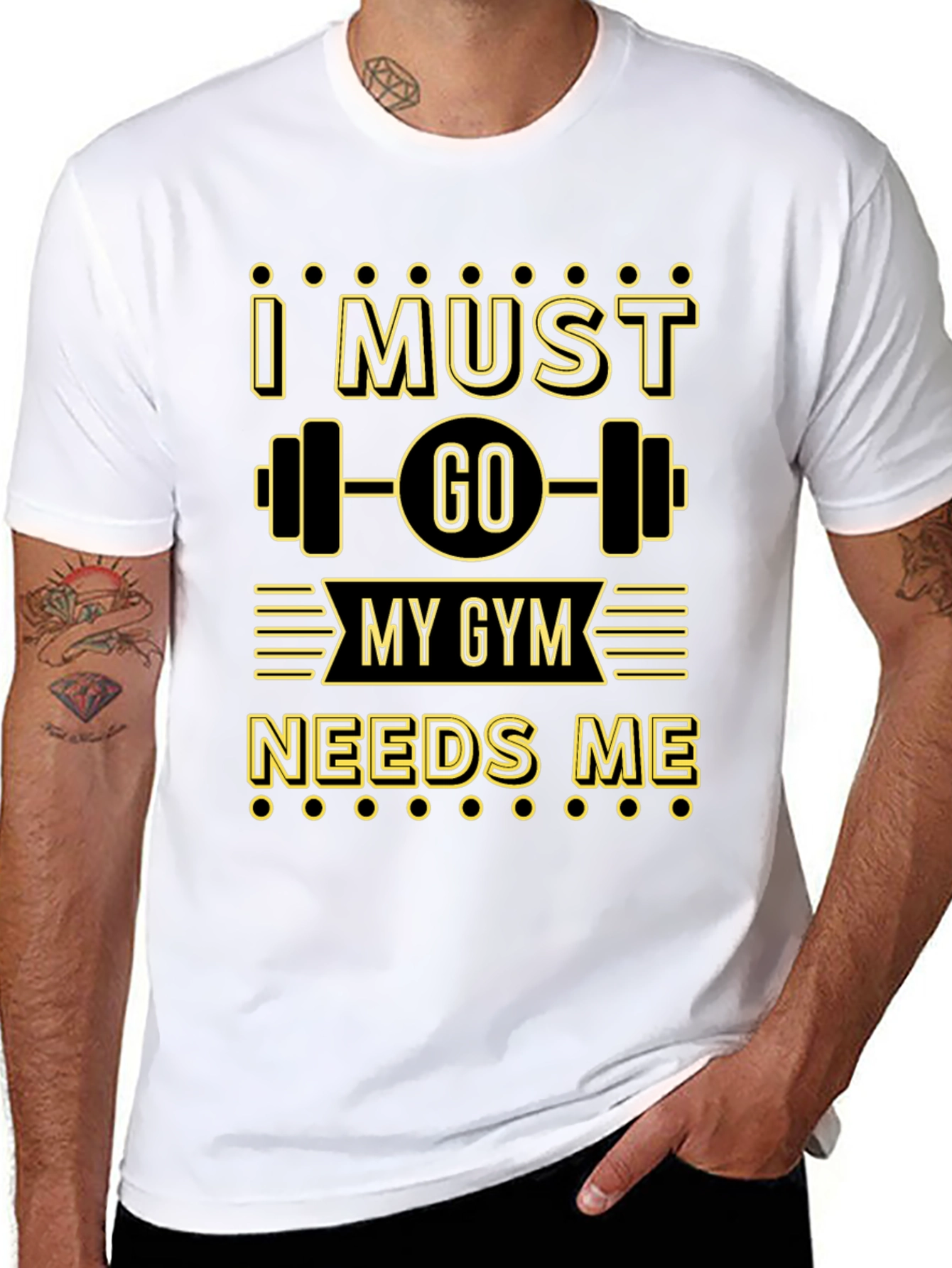 I Must Go My Gym Needs Me Graphic T-Shirt