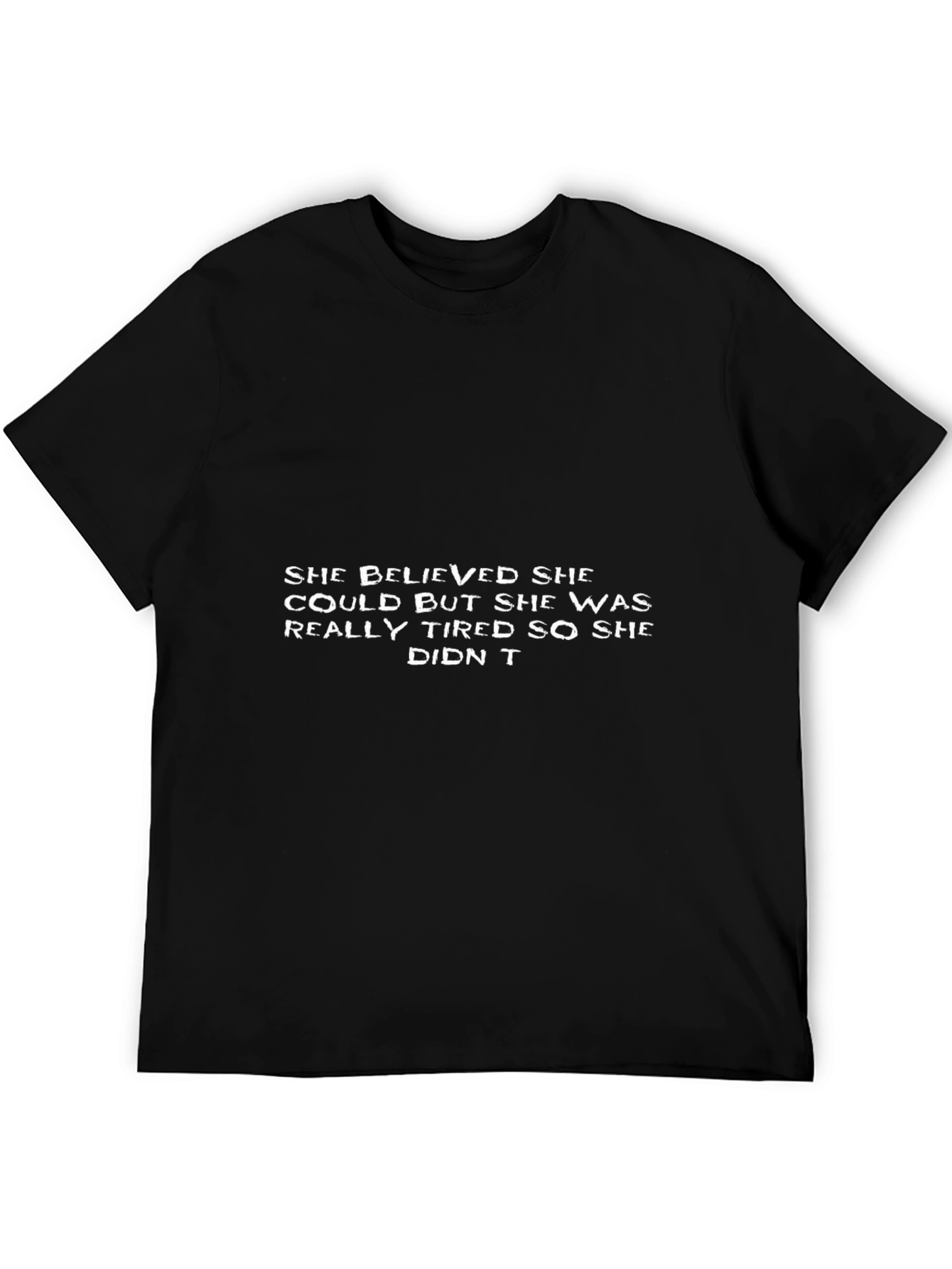 Funny Slogan Black T-Shirt