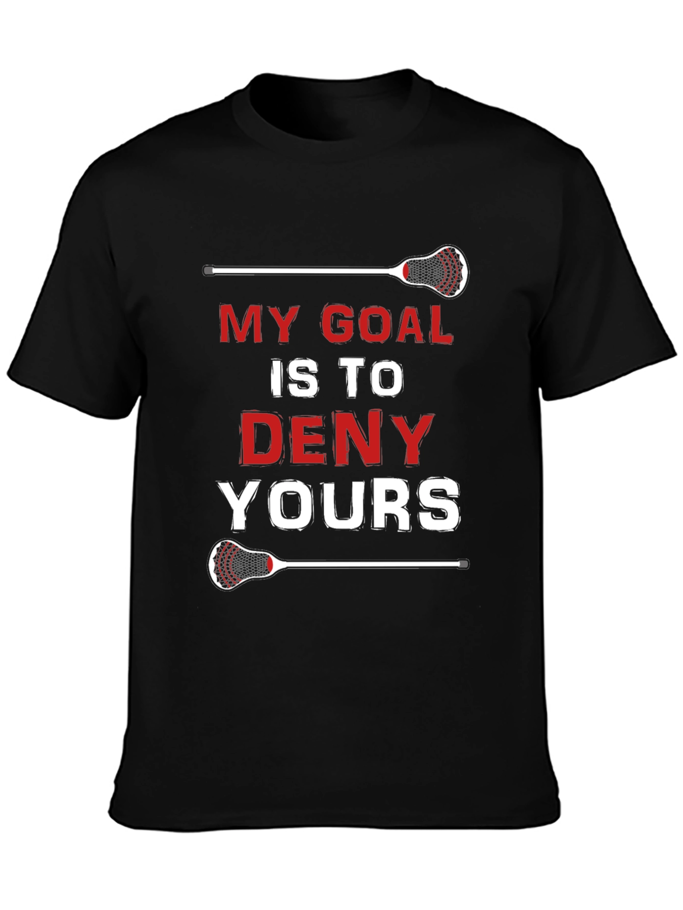 Lacrosse Goal T-Shirt - Deny Yours!