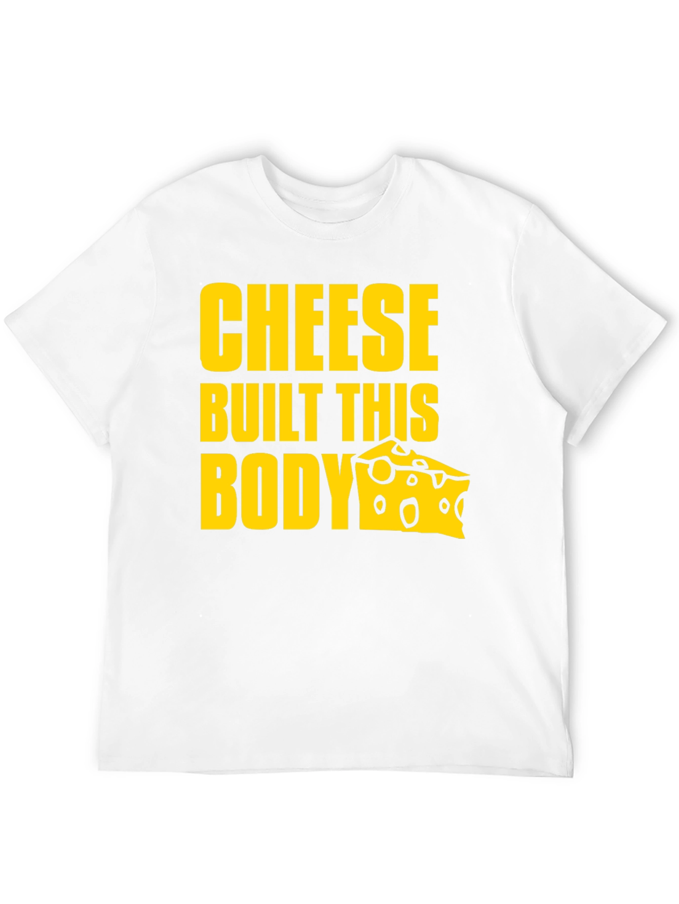 Cheese Built This Body Graphic T-Shirt