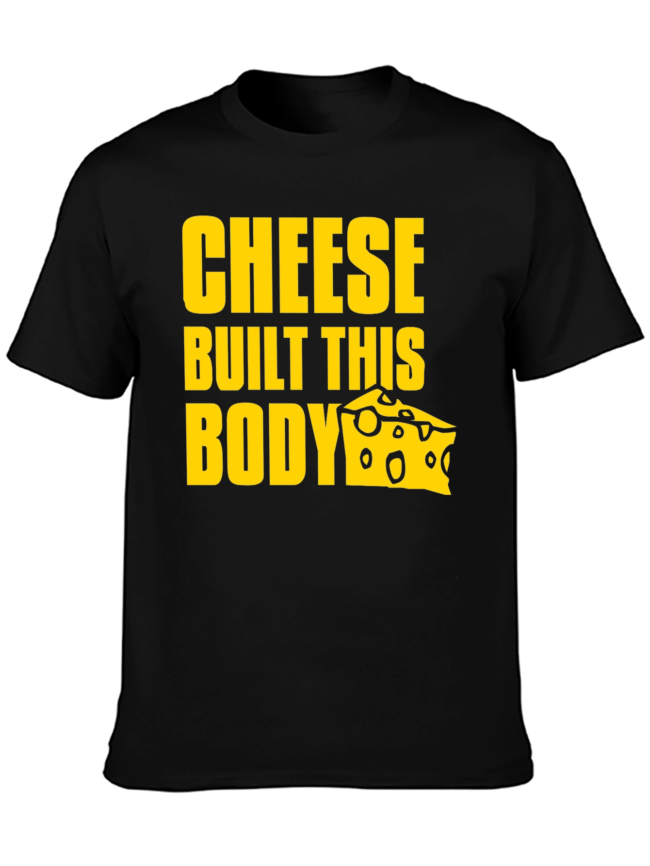 Cheese Built This Body Graphic T-Shirt