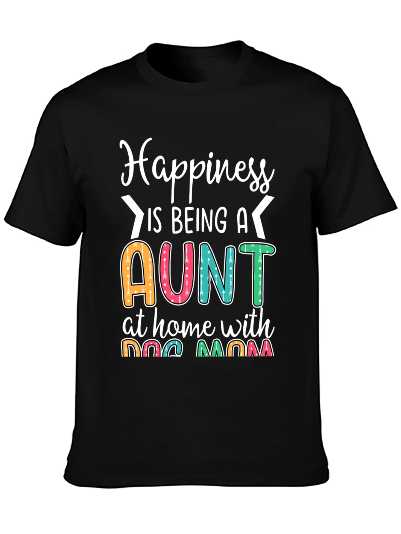 Aunt & Dog Mom Graphic Tee