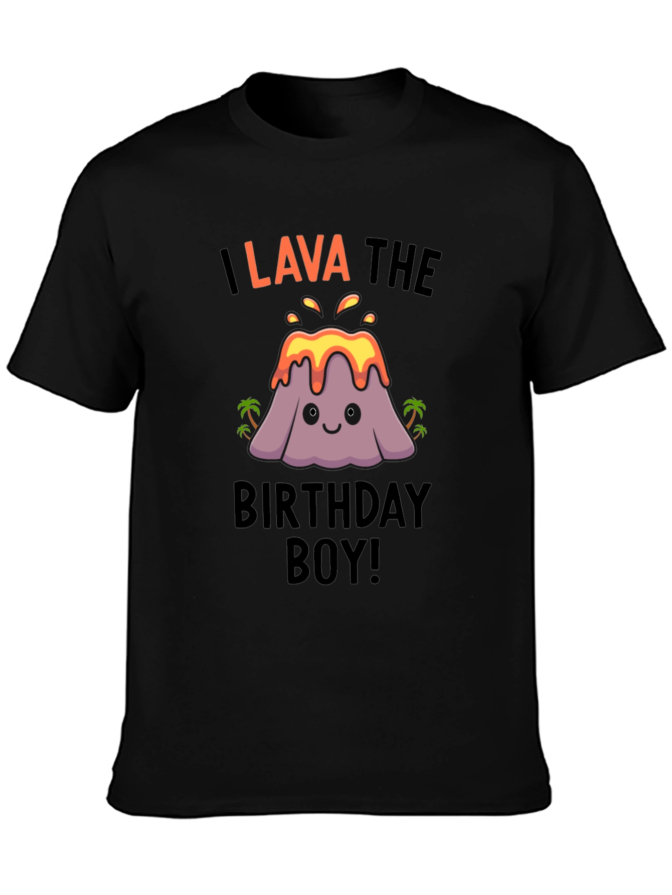 I Lava the Birthday Boy! Novelty Graphic Tee
