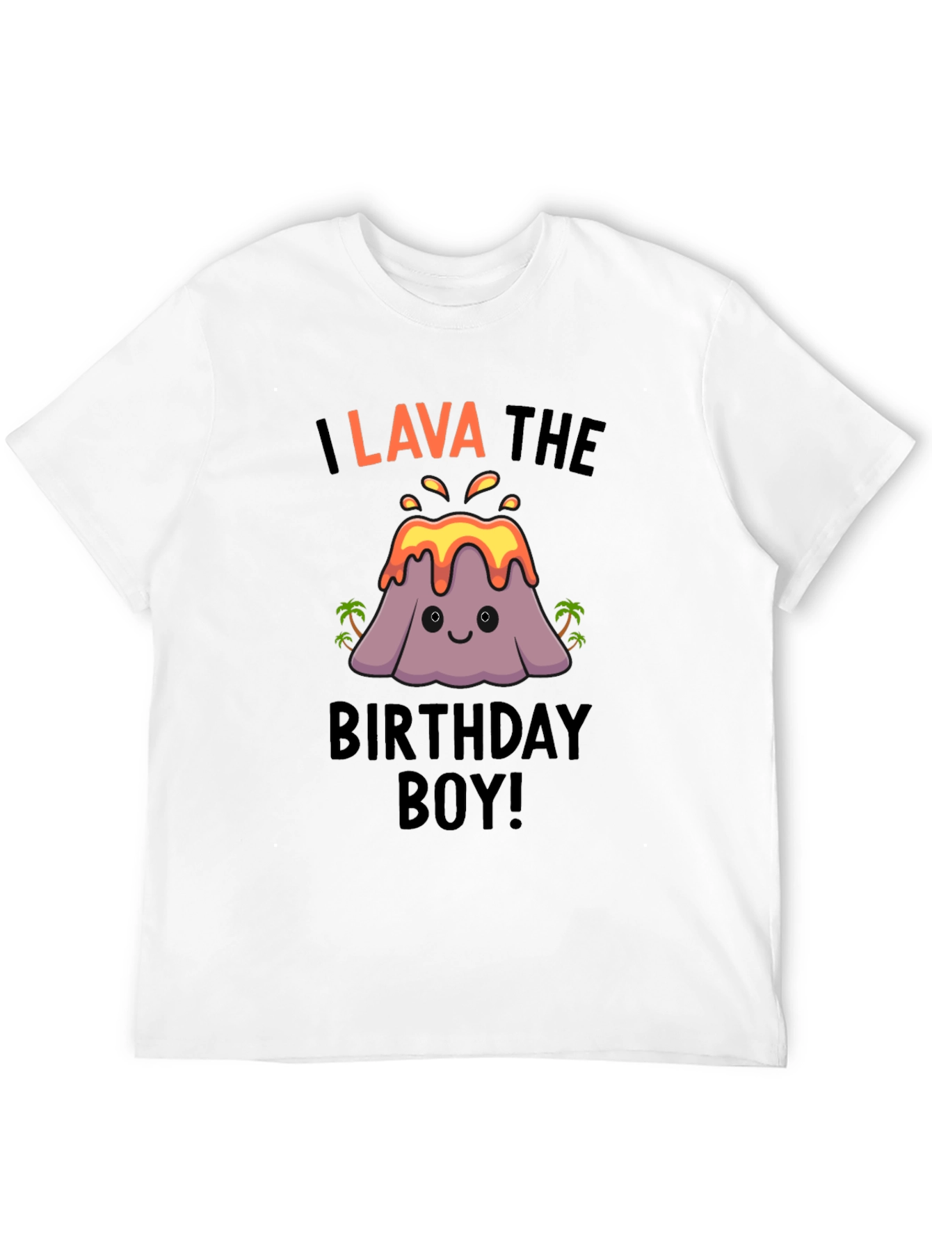 I Lava the Birthday Boy! Novelty Graphic Tee