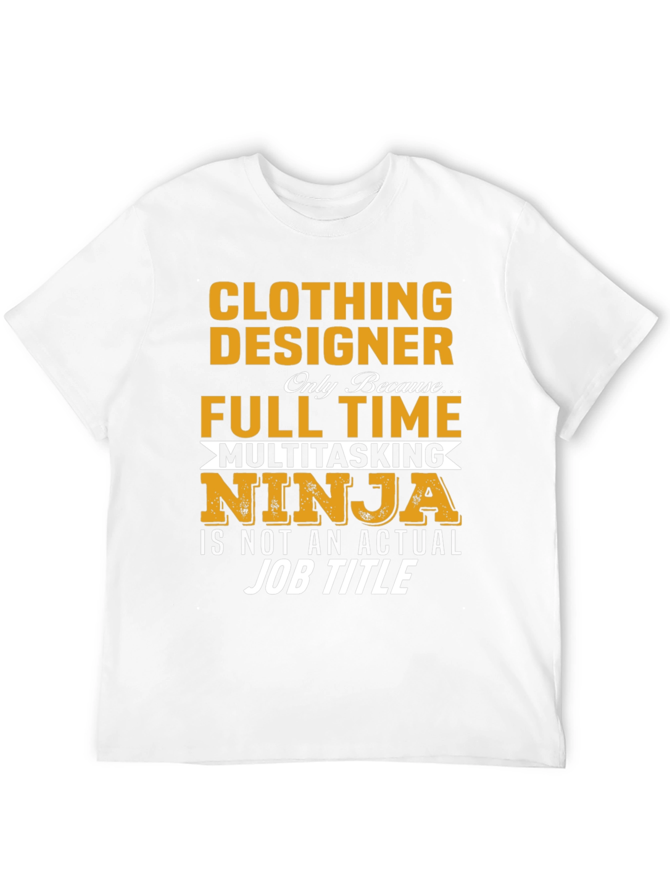 Clothing Designer Novelty T-Shirt