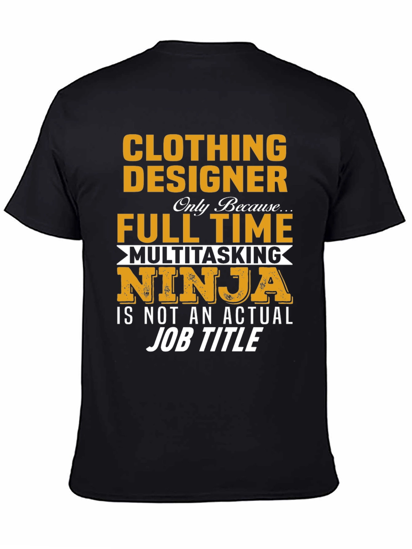 Clothing Designer Novelty T-Shirt