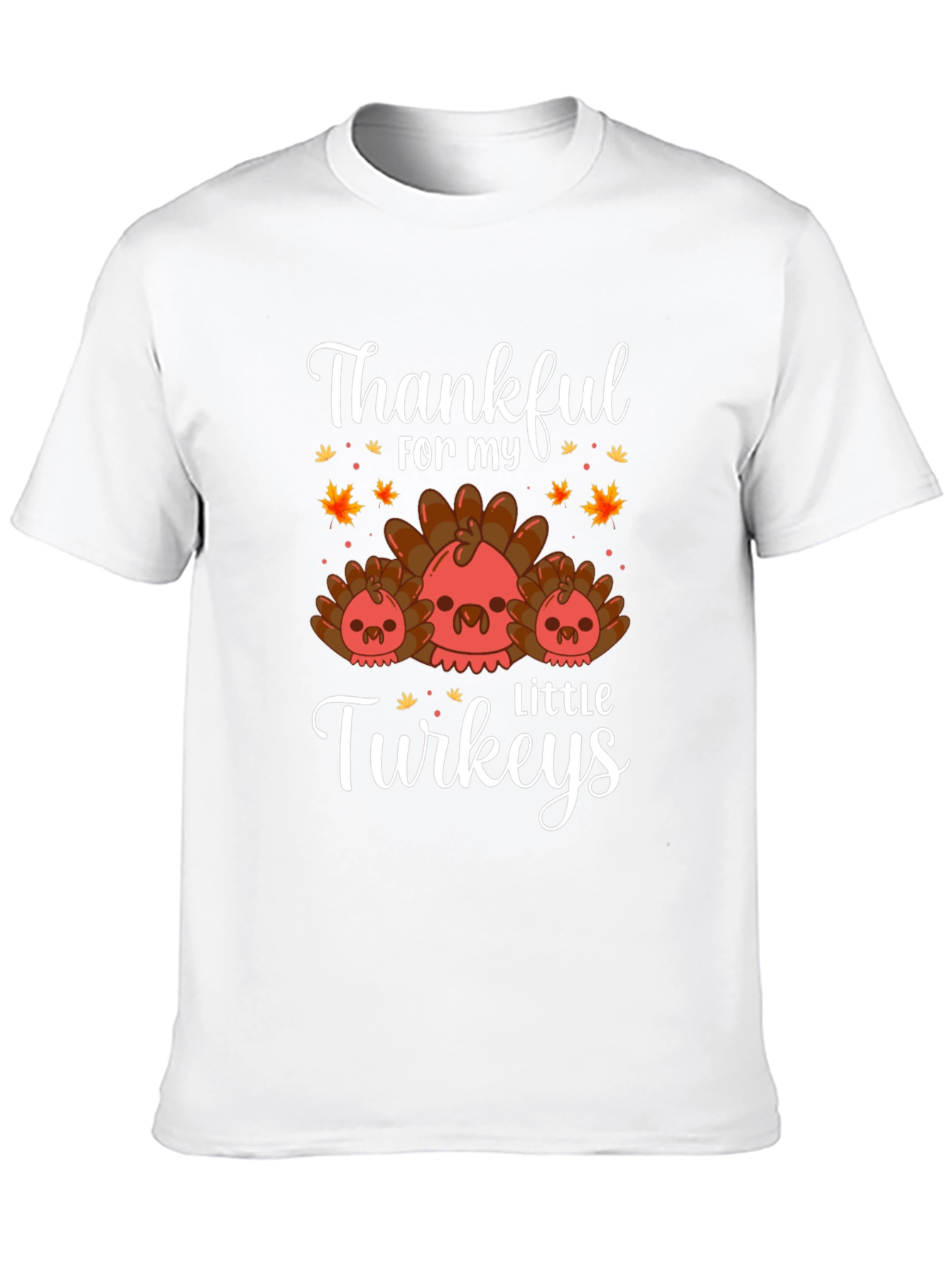 Thankful for my Little Turkeys T-Shirt