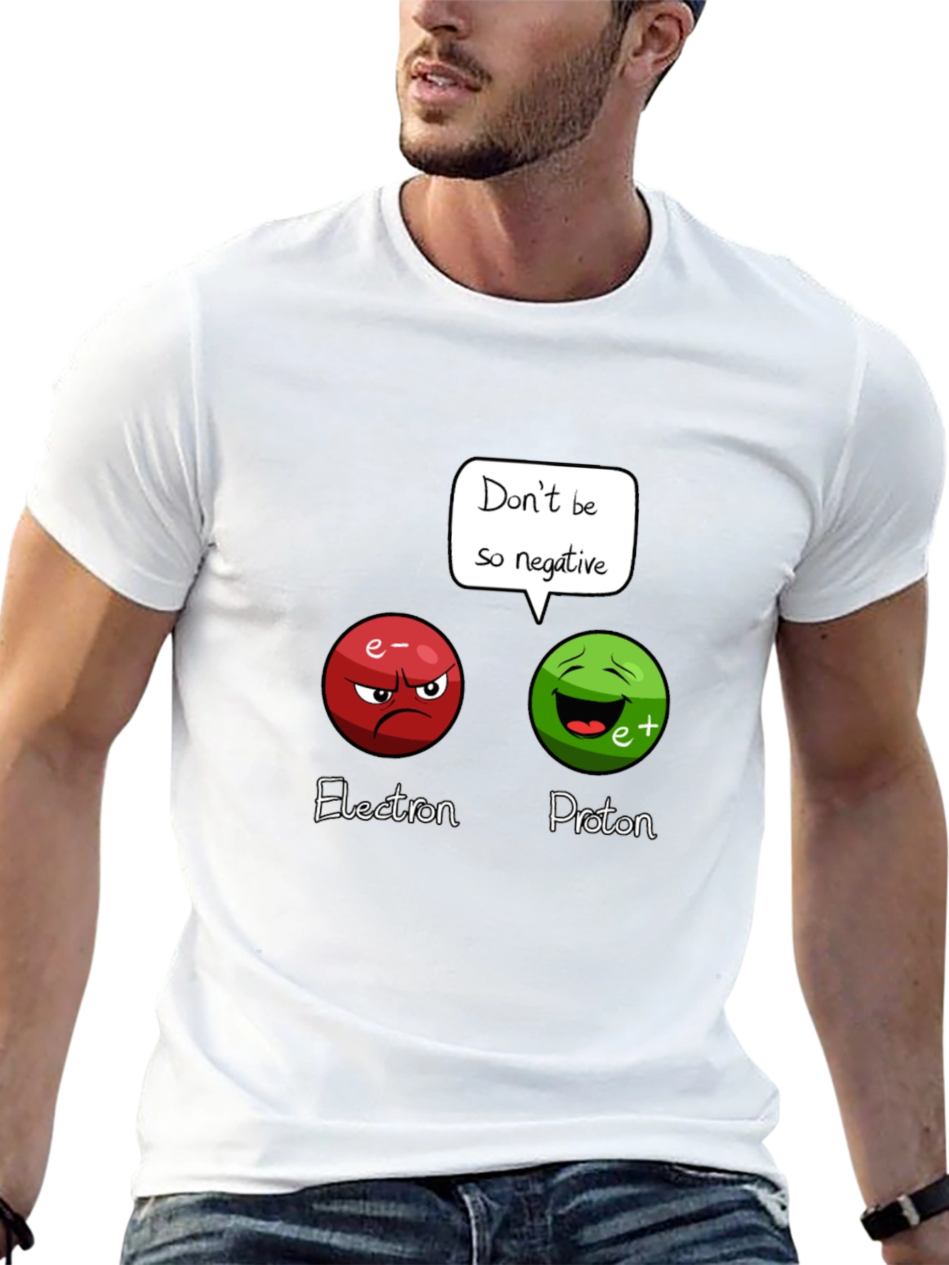 Funny Science T-Shirt: Dont Be So Negative!