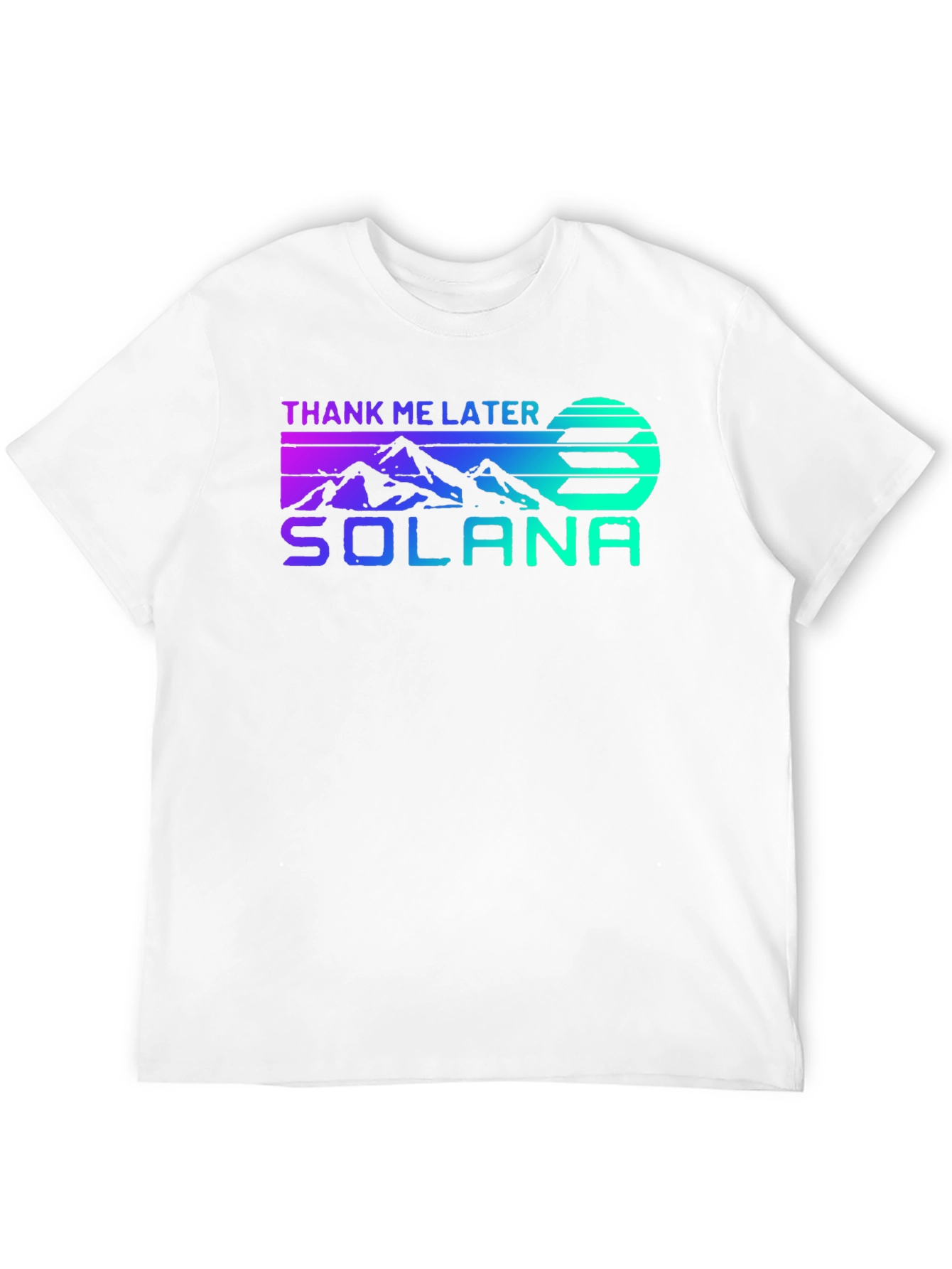 Solana Crypto Thank Me Later Graphic T-Shirt