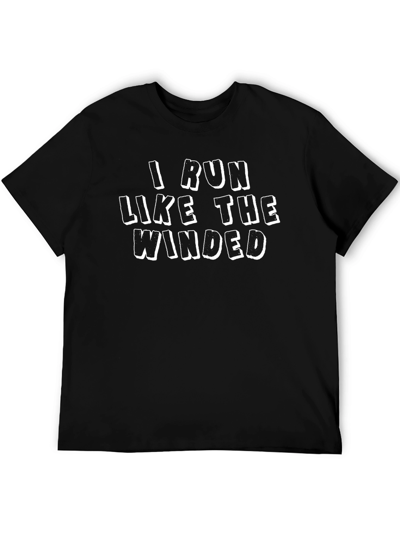 Funny Running T-Shirt - I Run Like The Winded