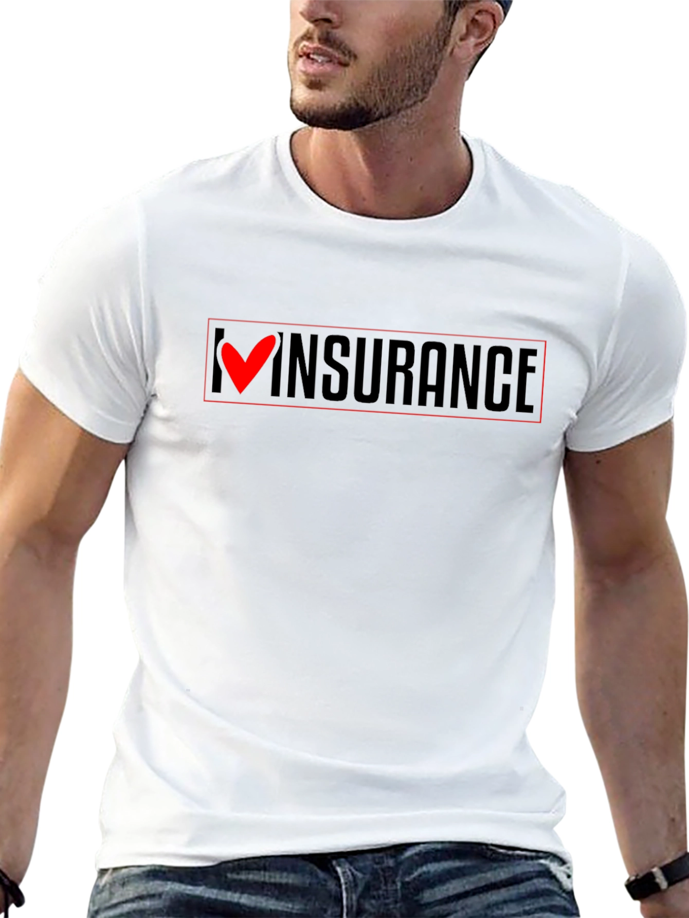 I Love Insurance T-Shirt - Funny Slogan Tee